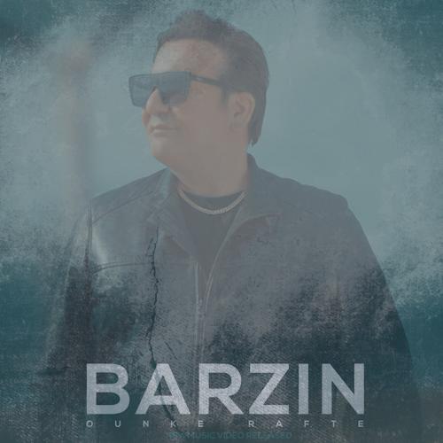 دانلود موزیک ویدیو برزین اون که رفته