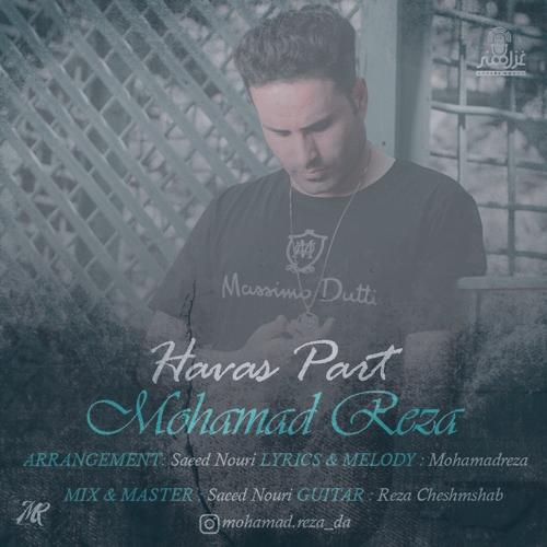 دانلود آهنگ محمد رضا هواس پرت دانلود آهنگ محمد رضا هواس پرت
