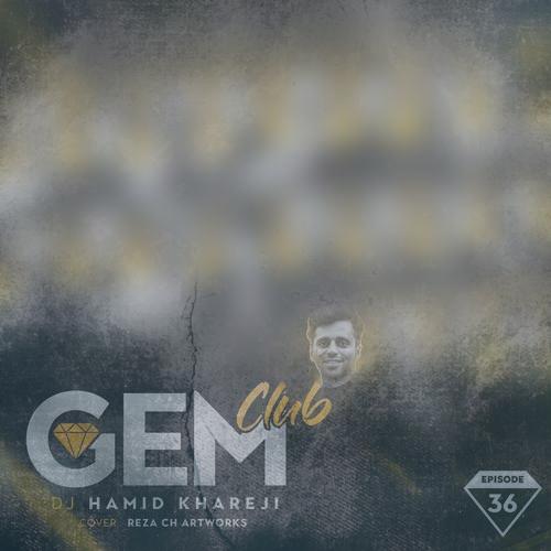 دانلود آهنگ دیجی حمید خارجی پادکست جم کلاب 36