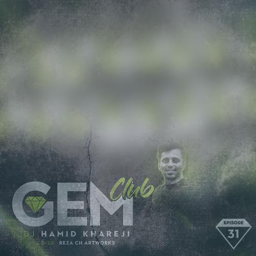 دانلود آهنگ دیجی حمید خارجی پادکست جم کلاب 31