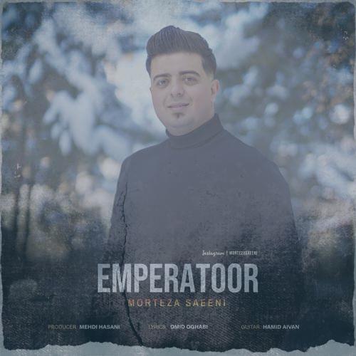 دانلود آهنگ مرتضی صائینی امپراطور