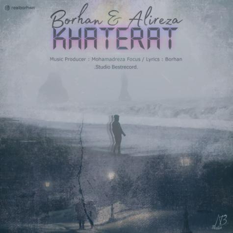 دانلود آهنگ برهان و علیرضا خاطرات