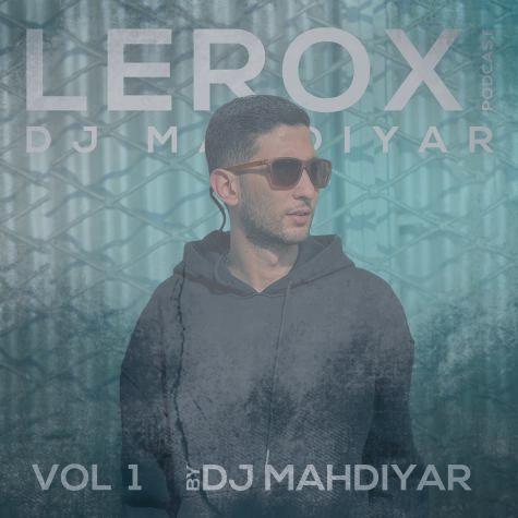 دانلود آهنگ دیجی مهدیار پادکست لروکس 1