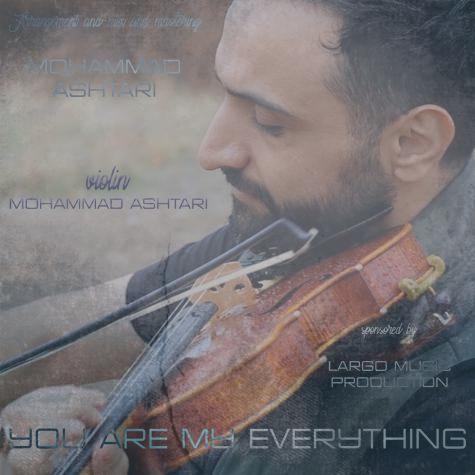 دانلود آهنگ محمد اشتری تو همه چیز منی (بیکلام)