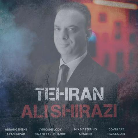 دانلود آهنگ علی شیرازی تهران