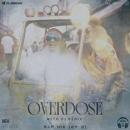 دانلود آهنگ دیجی بنیکس اوردوز 3 (رپ میکس)