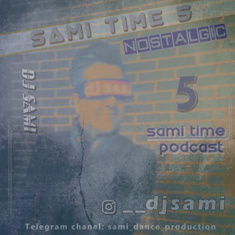 دانلود پادکست دیجی سامی سامی تایم ۵ دانلود پادکست دیجی سامی سامی تایم ۵