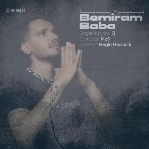 دانلود آهنگ اف جی بمیرم بابا