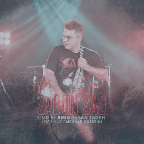دانلود آهنگ مهراد حسینی زبون زد (ریمیکس)
