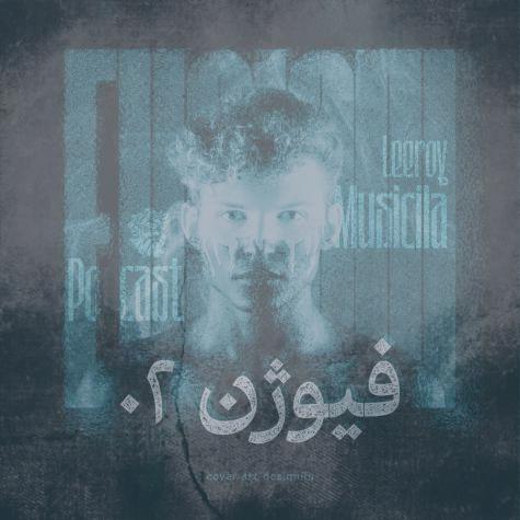 دانلود آهنگ لیروی بیتز پادکست فیوژن 2 (ریمیکس)