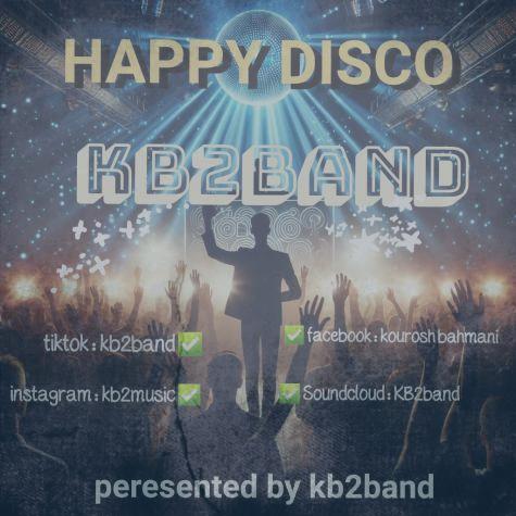 دانلود آهنگ کورش و کیارش (Kb2) Happy Disco