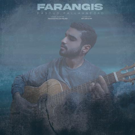 دانلود آهنگ مسعود فلاح نژاد فرنگیس