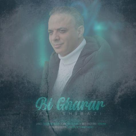 دانلود آهنگ علی شیرازی بی قرار