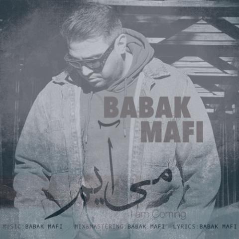 دانلود آهنگ بابک مافی می آیم