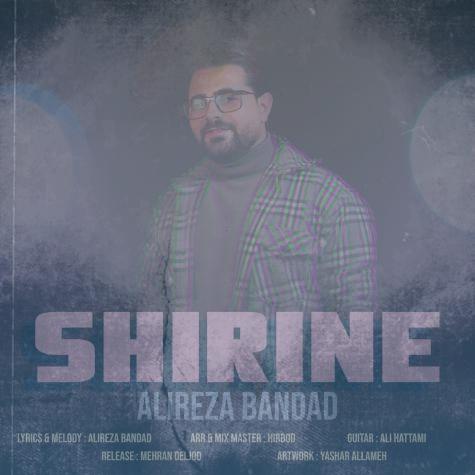 دانلود آهنگ علیرضا بنداد شیرینه