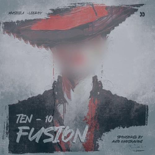 دانلود آهنگ لیروی بیتز پادکست فیوژن 10