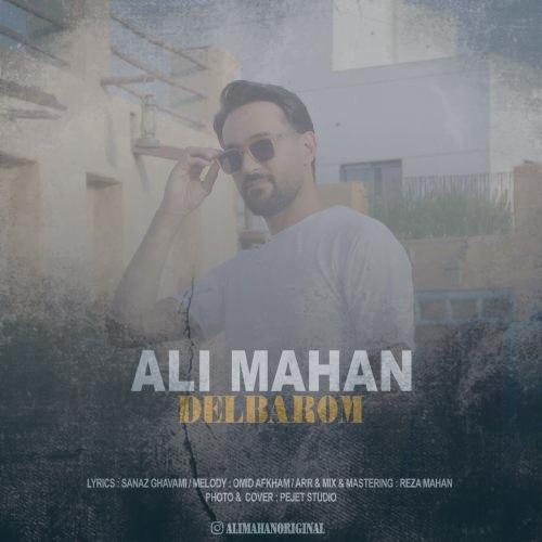 دانلود آهنگ علی ماهان دلبرم