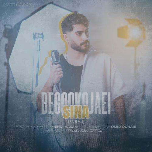 دانلود آهنگ سینا پارسا بگو کجایی