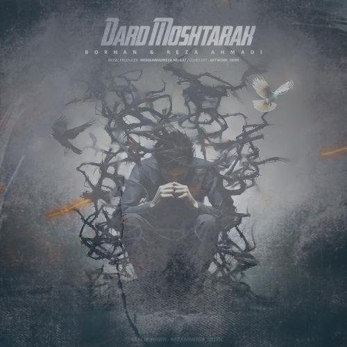 دانلود آهنگ برهان و رضا احمدی درد مشترک