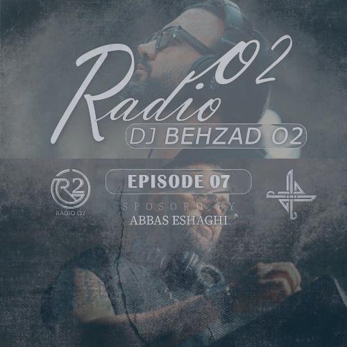 دانلود آهنگ ديجي بهزاد O2 پادکست رادیو O2 قسمت 7