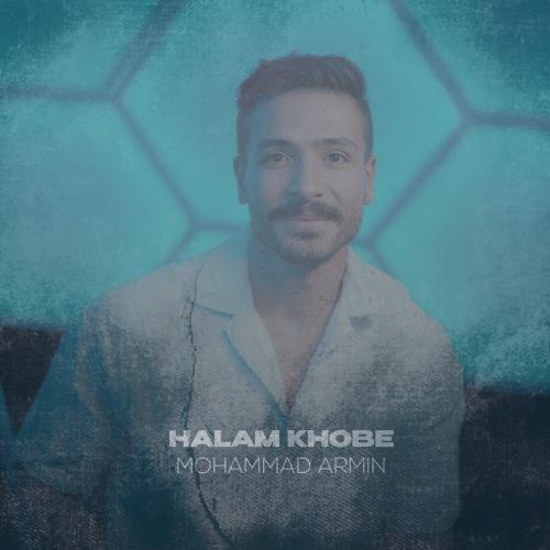 دانلود آهنگ محمد آرمین حالم خوبه دانلود آهنگ محمد آرمین حالم خوبه