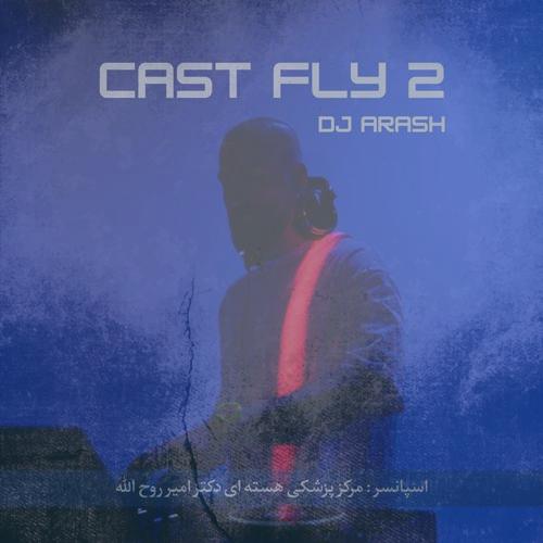 دانلود آهنگ دیجی آرش پادکست کست فلای 2