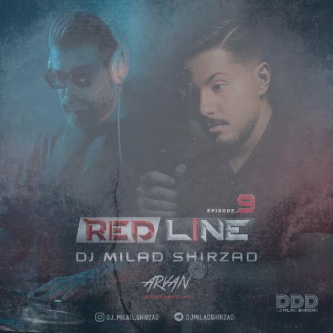 دانلود آهنگ دیجی میلاد شیرزاد پادکست رد لاین 9