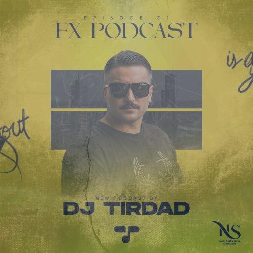 دانلود آهنگ دیجی تیرداد پادکست اف ایکس 1