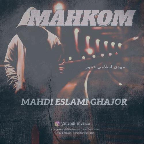 دانلود آهنگ مهدی اسلامی قجور محکوم