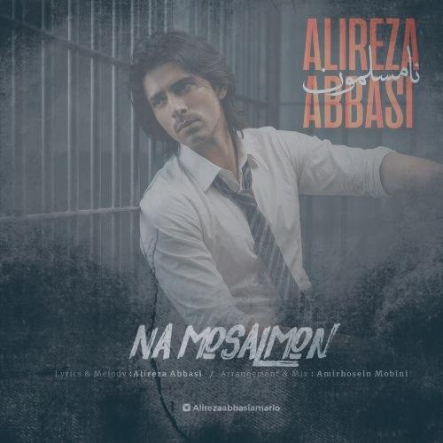 دانلود آهنگ علیرضا عباسی نامسلمون
