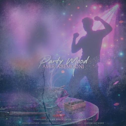 دانلود آهنگ امیرآسمونی پارتی مود