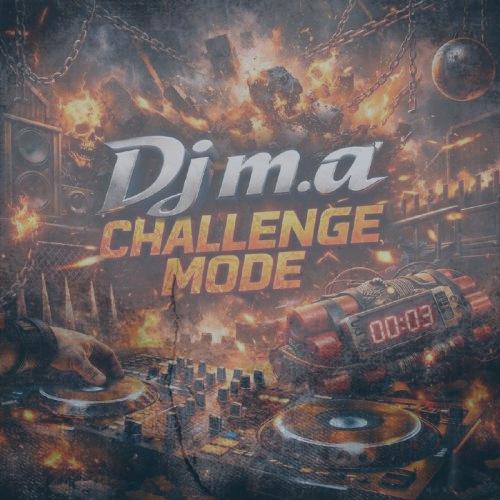 دانلود آهنگ Dj M.A Challenge Mode (ریمیکس)