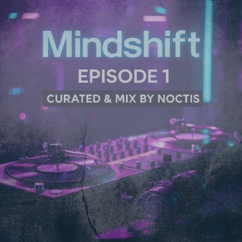 دانلود آهنگ دیجی ناکتیس پادکست MindShift 01