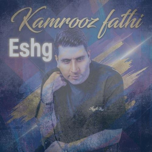 دانلود آهنگ کامروز فتحی عشق