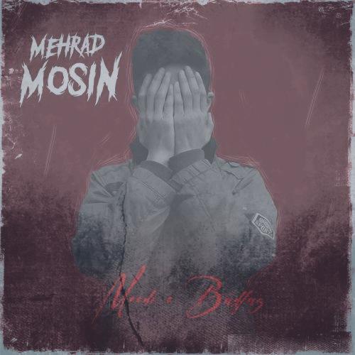 دانلود آهنگ موسین مهردادی مودی و بدفاز