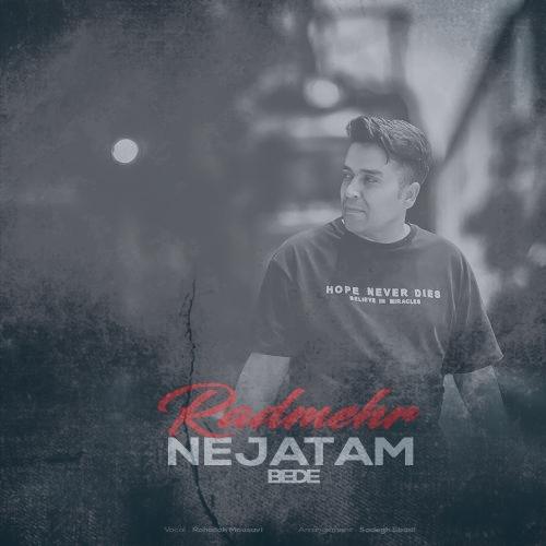 دانلود آهنگ رادمهر نجاتم بده (روح الله موسوی)