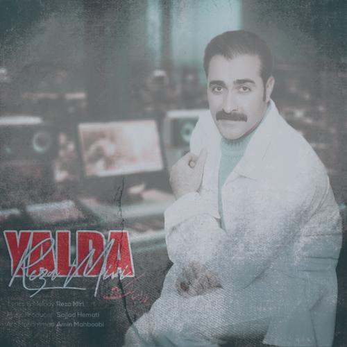 دانلود آهنگ رضا میری یلدا