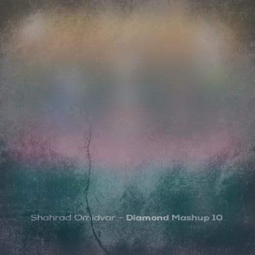 دانلود آهنگ شهراد امیدوار دیاموند مش آپ 10